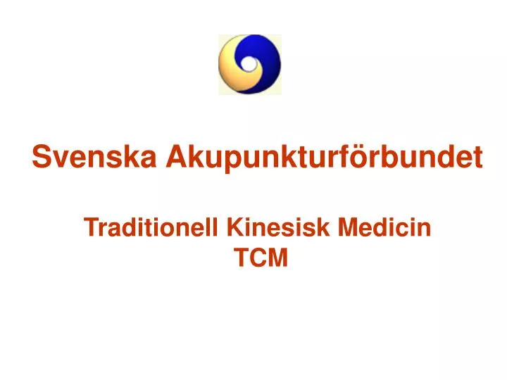 svenska akupunkturf rbundet traditionell kinesisk medicin tcm
