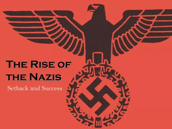 the rise of the nazis