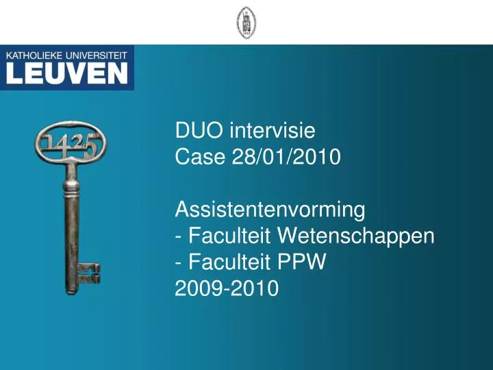 duo intervisie case 28 01 2010 assistentenvorming faculteit wetenschappen faculteit ppw 2009 2010