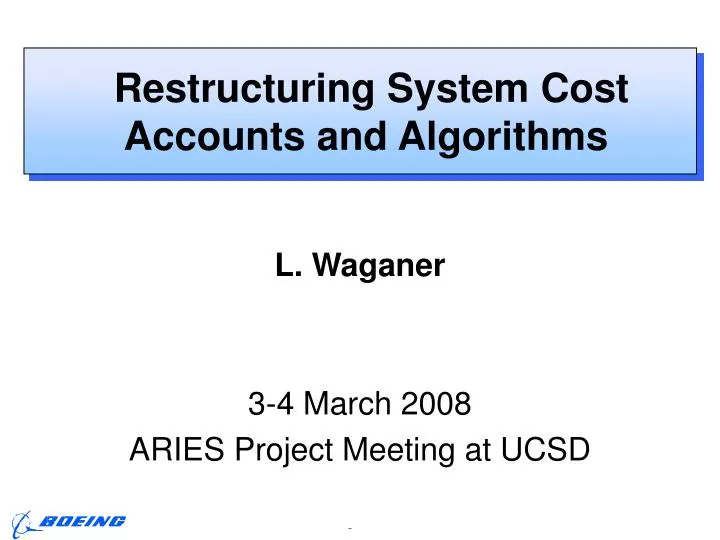restructuring system cost accounts and algorithms