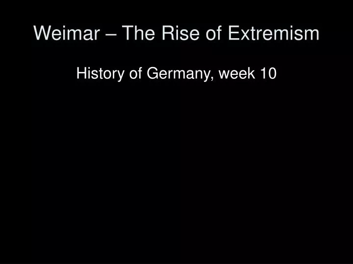 weimar the rise of extremism