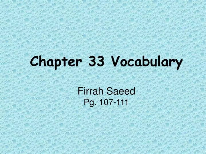 chapter 33 vocabulary firrah saeed pg 107 111