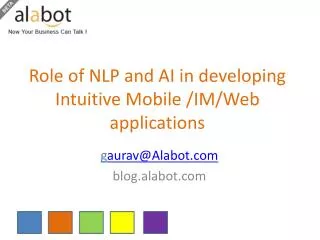 Role of NLP and AI in developing Intuitive Mobile /IM/Web applications