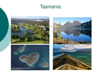 Tasmania