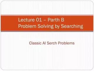 Problem Solving by Searching