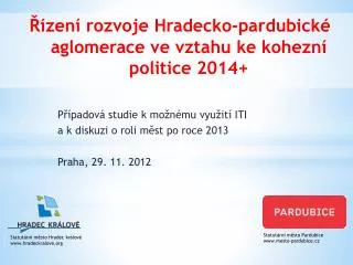 Řízení rozvoje Hradecko-pardubické aglomerace ve vztahu ke kohezní politice 2014+