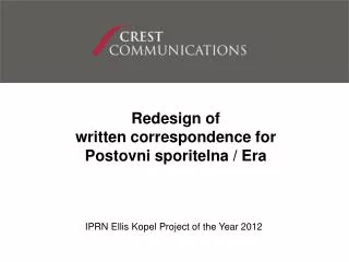 IPRN Ellis Kopel Project of the Year 2012