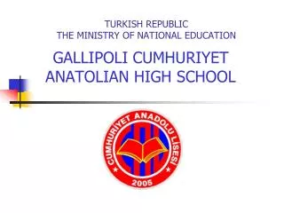 TURKISH REPUBLIC THE MINISTRY OF NATIONAL EDUCATION