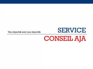 service conseil aja
