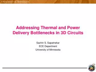 Addressing Thermal and Power Delivery Bottlenecks in 3D Circuits