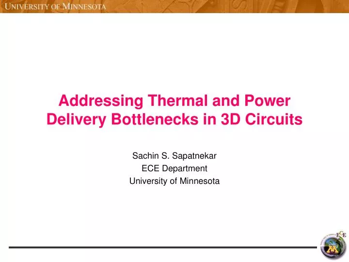 addressing thermal and power delivery bottlenecks in 3d circuits