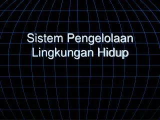 sistem pengelolaan lingkungan hidup