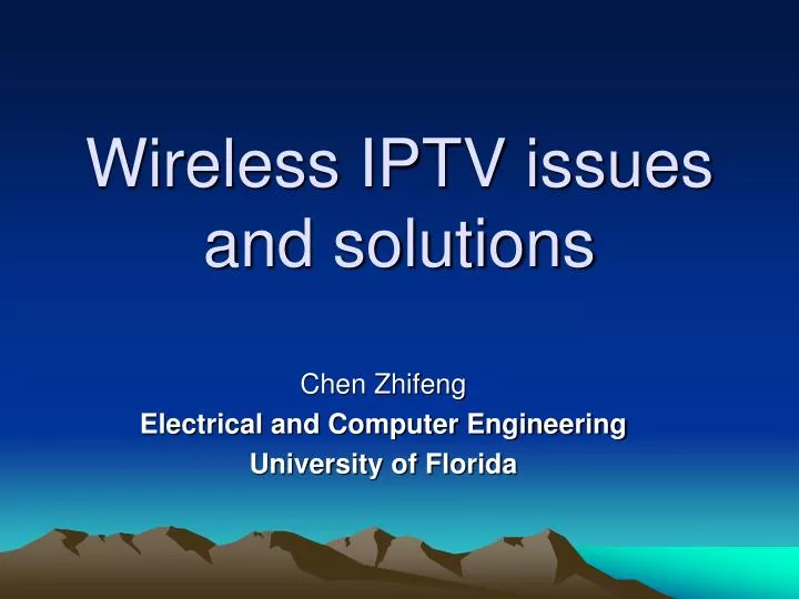 wireless iptv issues and solutions