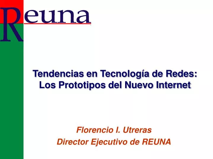 florencio i utreras director ejecutivo de reuna