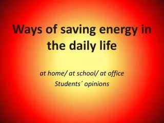 Ways of saving energy in the daily life