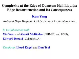 Complexity at the Edge of Quantum Hall Liquids: Edge Reconstruction and Its Consequences
