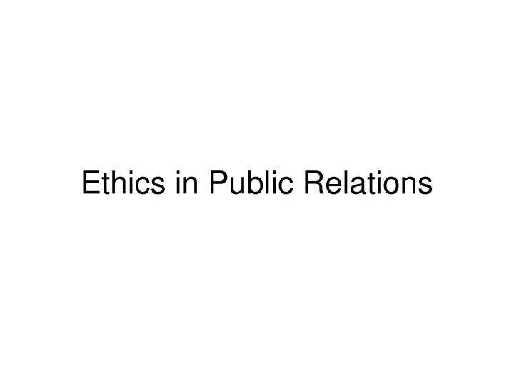 ethics in public relations