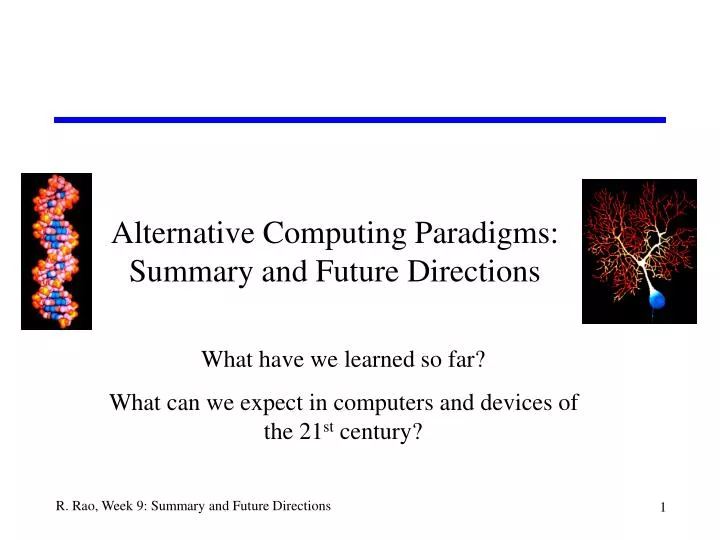 alternative computing paradigms summary and future directions