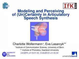 Modeling and Perceiving of (Un)Certainty in Articulatory Speech Synthesis