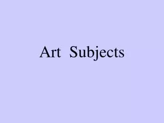 Art Subjects