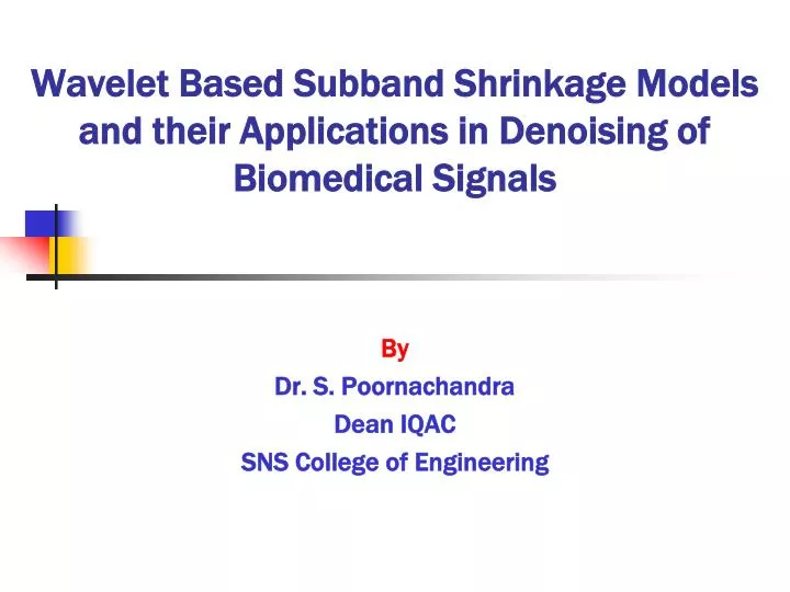 wavelet based subband shrinkage models and their applications in denoising of biomedical signals