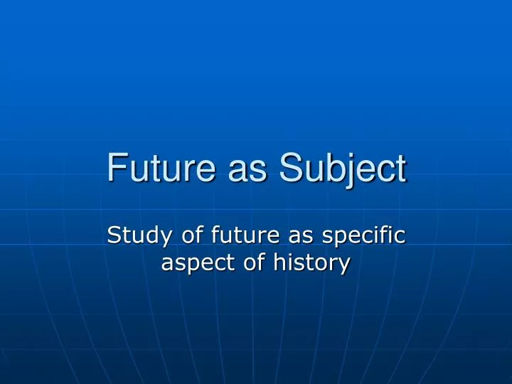 future as subject