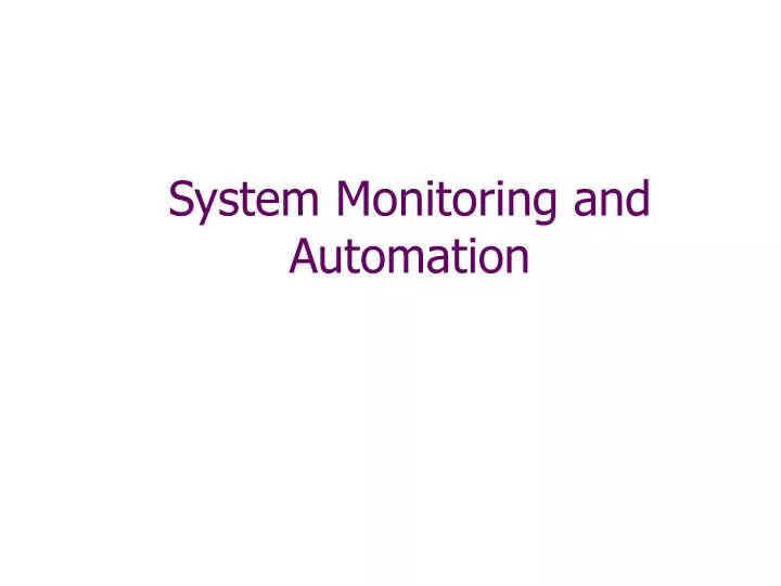 system monitoring and automation