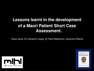 Lessons learnt in the development of a Maori Patient Short Case Assessment.
