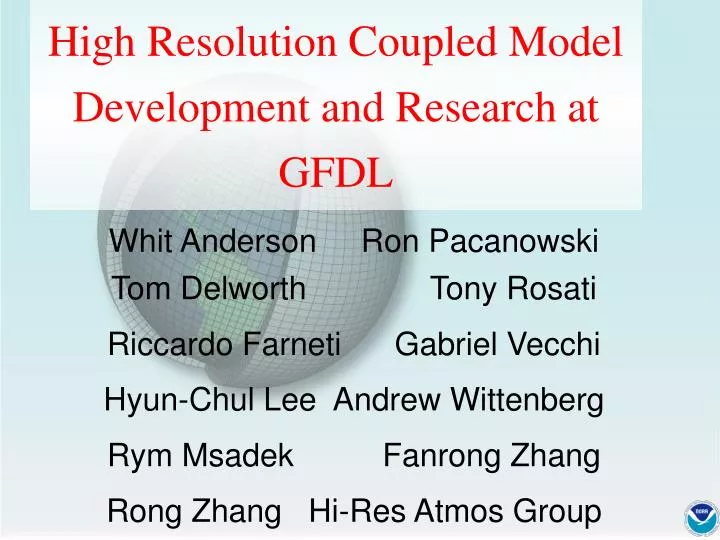 high resolution coupled model development and research at gfdl