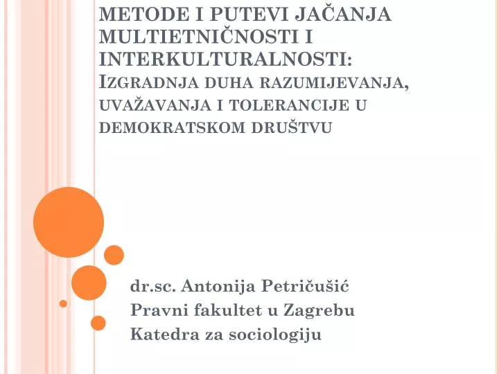 dr sc antonija petri u i pravni fakultet u zagrebu katedra za sociologiju