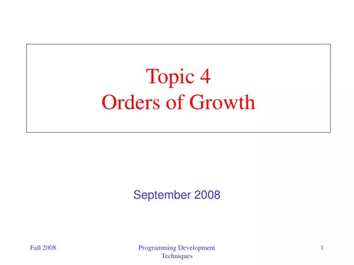 topic 4 orders of growth