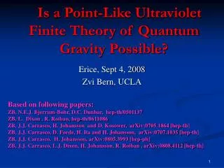Is a Point-Like Ultraviolet Finite Theory of Quantum Gravity Possible?