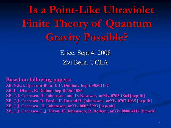 is a point like ultraviolet finite theory of quantum gravity possible
