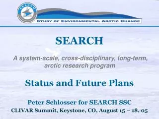 SEARCH A system-scale, cross-disciplinary, long-term, arctic research program