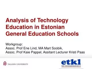 Analysis of Technology Education in Estonian General Education Schools