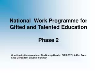 National Work Programme for Gifted and Talented Education Phase 2