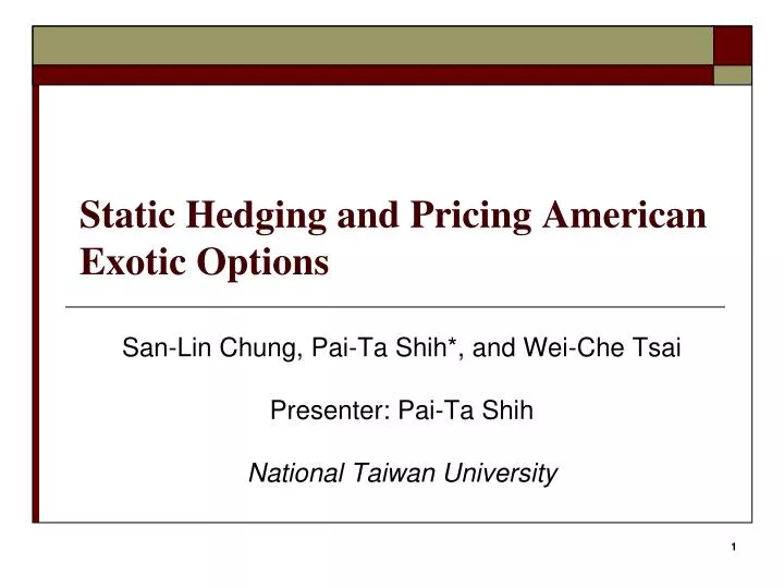 static hedging and pricing american exotic options