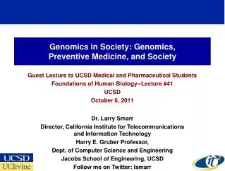 Genomics in Society: Genomics, Preventive Medicine, and Society