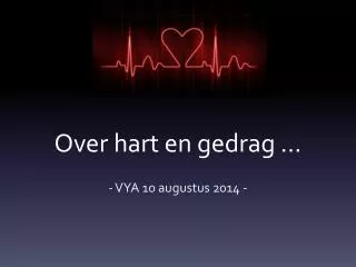 over hart en gedrag