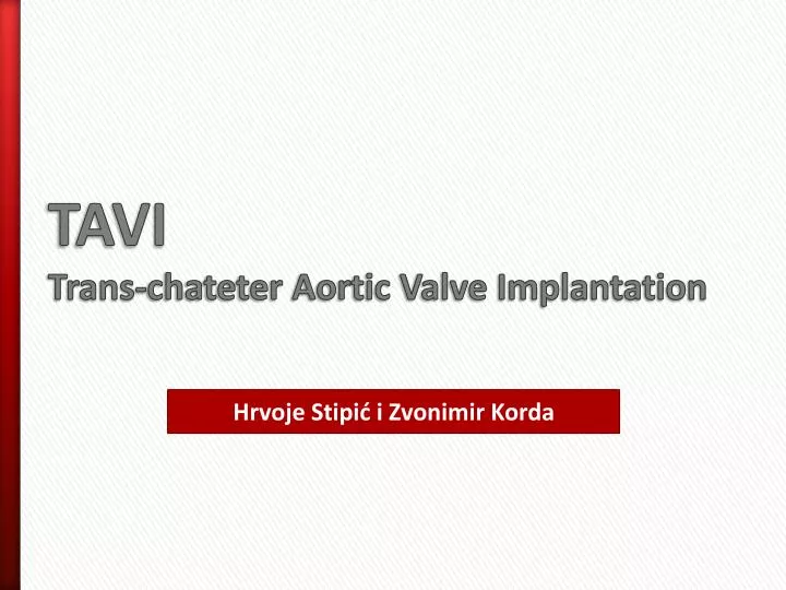 tavi trans chateter aortic valve implantation