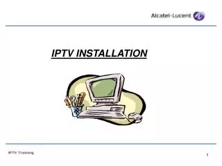 IPTV INSTALLATION