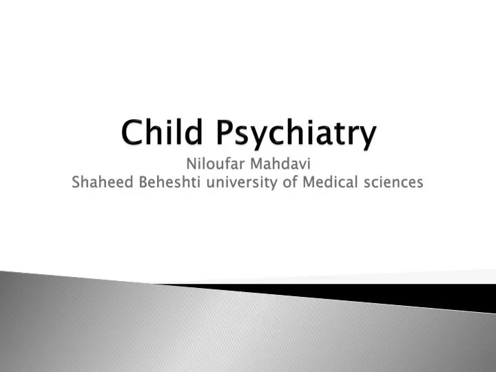 child psychiatry niloufar mahdavi shaheed beheshti university of medical sciences