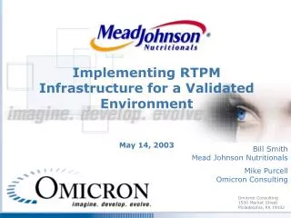 Implementing RTPM Infrastructure for a Validated Environment May 14, 2003