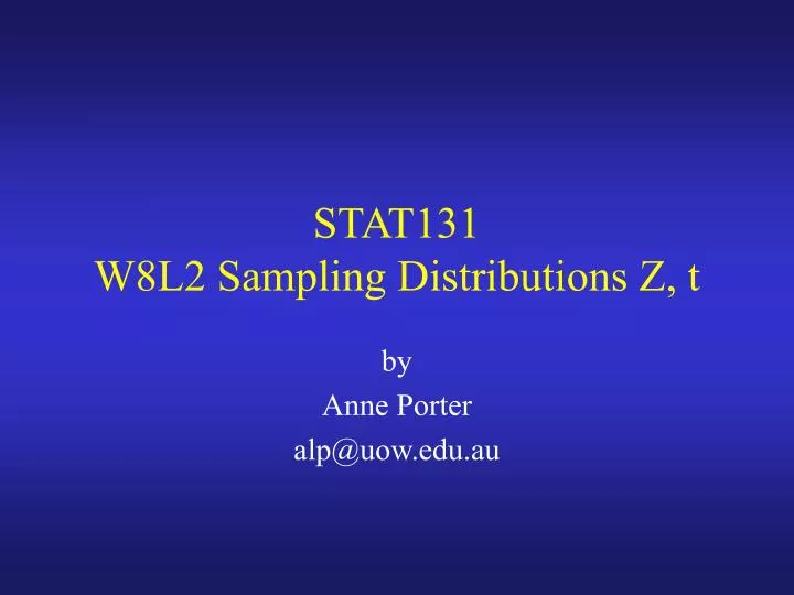 stat131 w8l2 sampling distributions z t