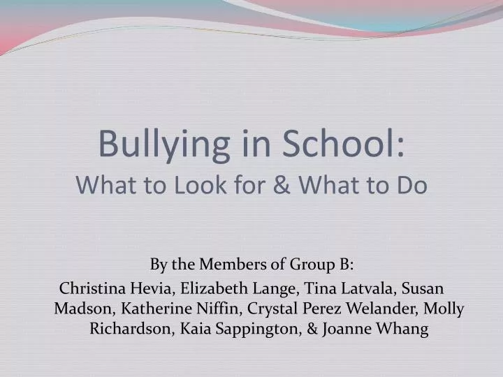 bullying in school what to look for what to do