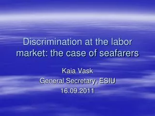 Discrimination at the labor market: the case of seafarers