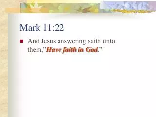 Mark 11:22