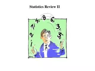 Statistics Review II