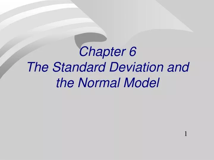 chapter 6 the standard deviation and the normal model