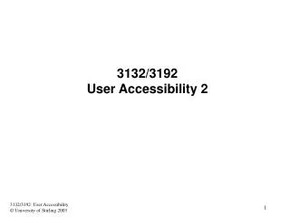 3132/3192 User Accessibility 2